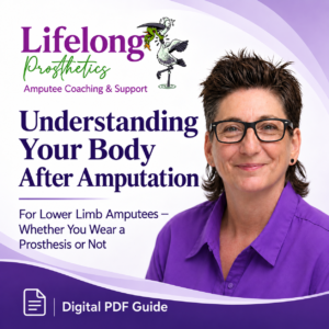 🌟 Understanding Your Body After Amputation — Digital PDF Guide